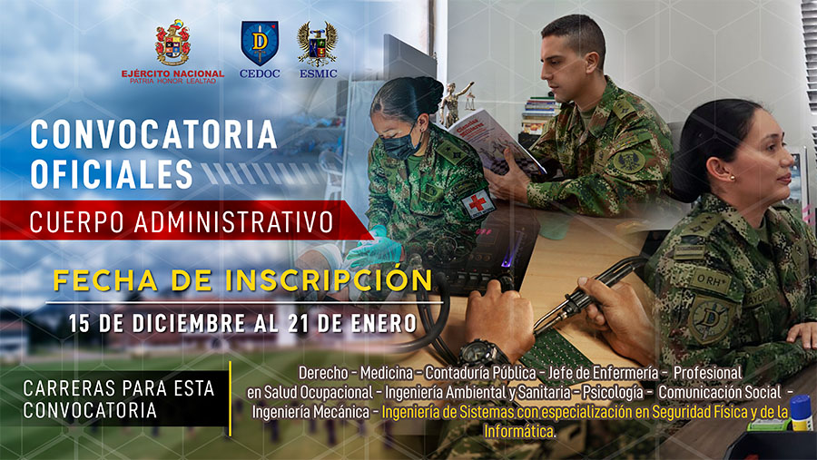La Escuela Militar de Cadetes abre convocatoria para los profesionales del país que deseen escalafonarse como oficiales del Cuerpo Administrativo