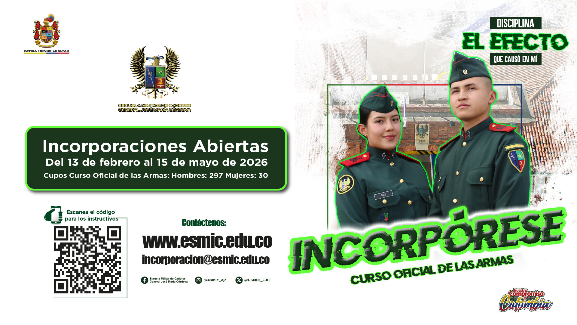 Incorpórese al curso de las armas, y fórmese como oficial del Ejército Nacional